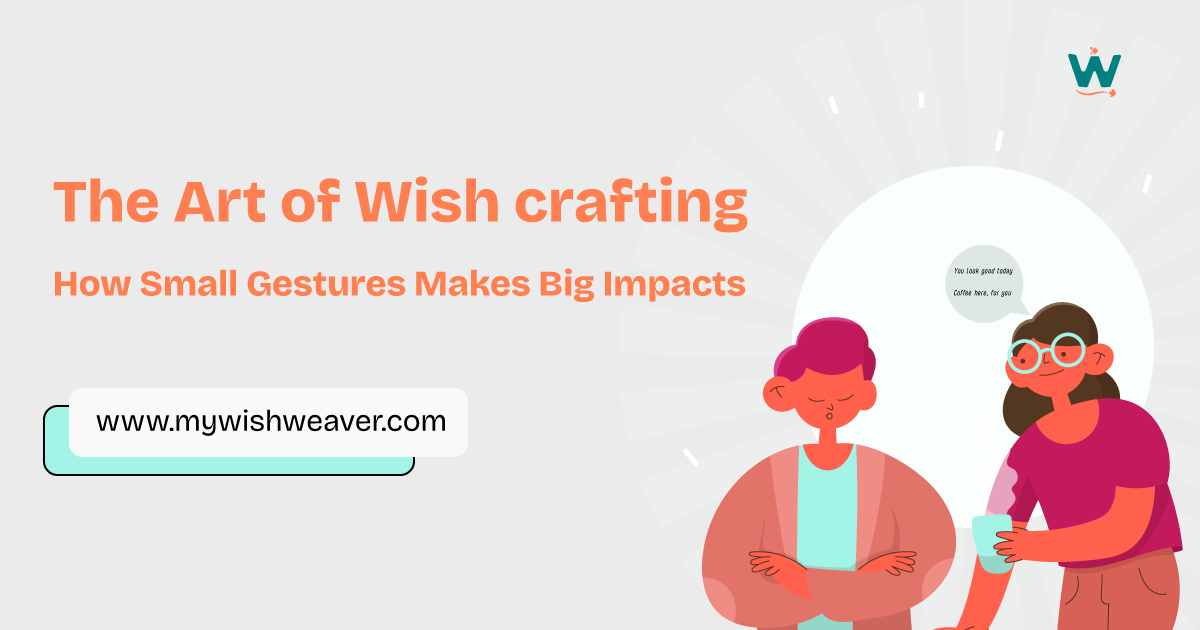 The Art of Wish crafting